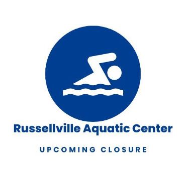 Russellville Aquatic Center Closure